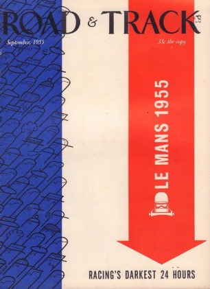 ROAD & TRACK 1955 SEPT - A-H 100S, ABARTH, AUBURN CABIN SPEEDSTER, SQUIRE*